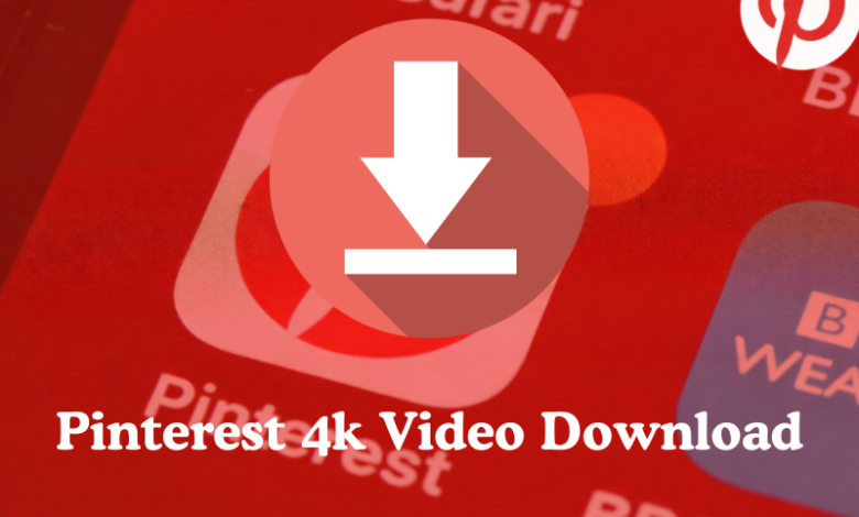 Pinterest 4k Video Download